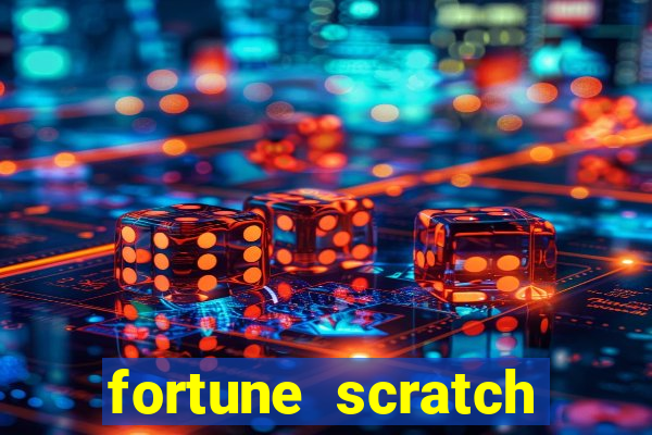 fortune scratch life paga mesmo